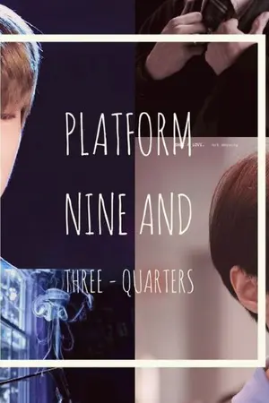 ปกนิยาย Fic NCT [JaeDo] :: Platform Nine and Three - Quarters