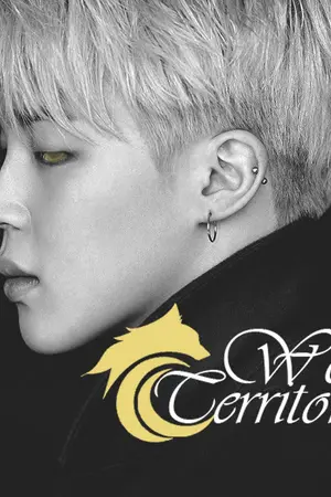 ปกนิยาย [BTS FIC]【 WOLF'S ◆TERRITORY 】 (All X JIMIN) จบแล้วค่ะ