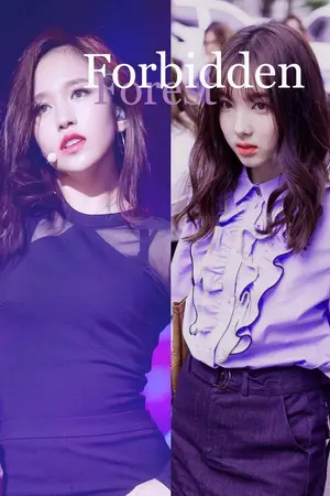 ปกนิยาย [TWICE] Forbidden Forest (Mina X Nayeon)FT.Sana