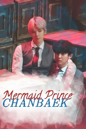 ปกนิยาย MERMAID PRINCE♧  [CHANBAEK]