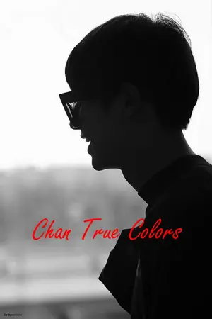 ปกนิยาย Chan True Colors(chanxbaek) จบแล้ว #ชานเลขาผู้มากับไฟ