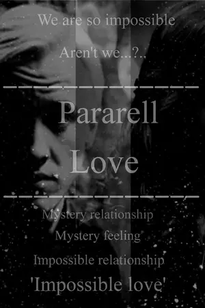 ปกนิยาย Fic Harry Potter-The Parallel Love (draco/hermione)