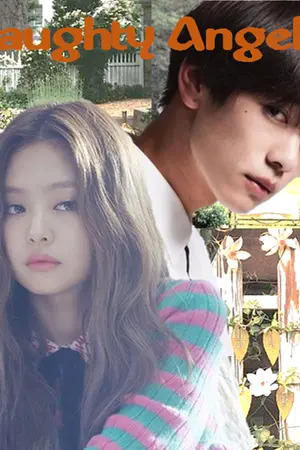 ปกนิยาย The Angel Story Naughty Angel ร้ายอย่างเธอต้องเจอรัก