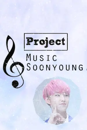 ปกนิยาย Music Soonyoung[Project SEVENTEEN]