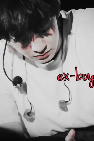 ปกนิยาย {EXO} ex-boyfriend เเฟน(เมีย)เก่า {Chanbaek,Hunhan}