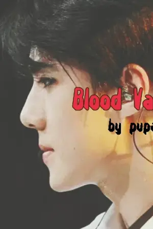 ปกนิยาย {EXO} Blood vampire {Hunhan,Chanbaek ft.exo}