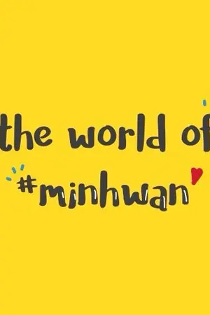 ปกนิยาย ( wanna one ) os/sf ; the world of minhwan ♡