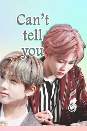 ปกนิยาย [JamSung] Can't tell you {Cakeverse}