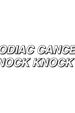 ปกนิยาย 『 ZODIAC CANCER 』♡ KNOCK KNOCK ' กรกฎ '