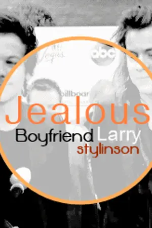 ปกนิยาย [1D fiction] Jealous Boyfriend - Larry