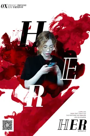 ปกนิยาย [FIC] HER [TAEYEON X TIFFANY]