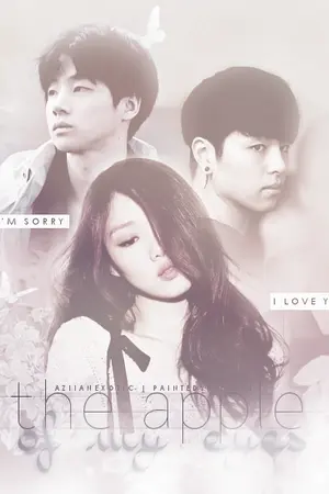 ปกนิยาย [Fic iKON x you] The Apple of My Eyes สุดที่รักของฉัน (แปล)