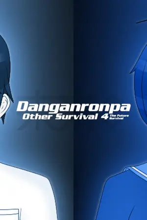 ปกนิยาย Danganronpa : Other Survival 4 The Future Survival
