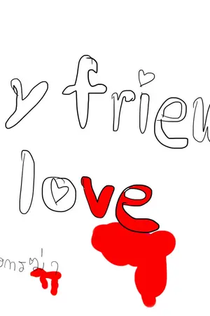 ปกนิยาย My friend love รักแห่งการฆ่า