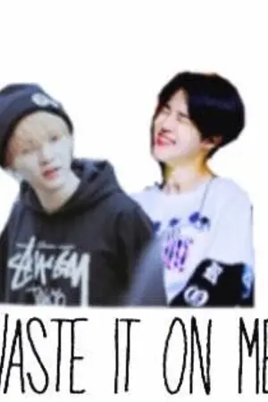 ปกนิยาย [Yoonmin] BTS Waste it on me