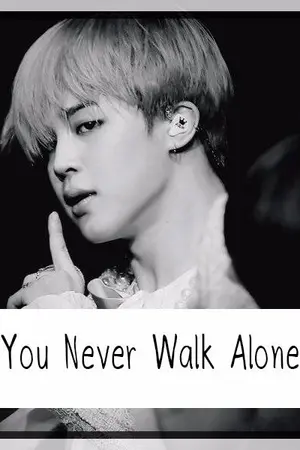ปกนิยาย [BTS JIMIN X YOU] You Never Walk Alone
