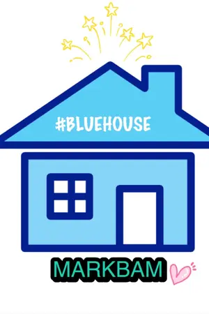 ปกนิยาย BLUE HOUSE ||  MARKBAM