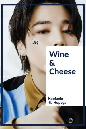 ปกนิยาย Fic kookmin Wine&Cheese #WineKM