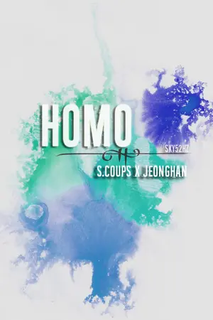 ปกนิยาย [SEVENTEEN] HOMO-  CoupsHan