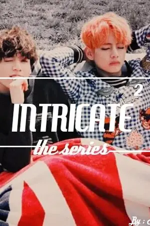 ปกนิยาย (ฺBTS)  INRICATE²  The series  3P ;  bts x you
