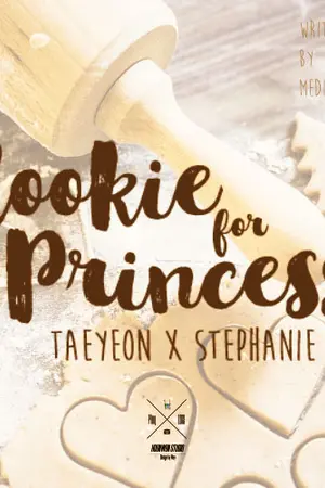 ปกนิยาย [FIC SNSD] Cookie for Princess [TAENY]