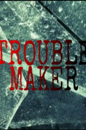 ปกนิยาย TROUBLE MAKER