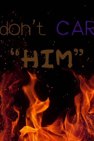 ปกนิยาย [FIC] I don't CARE HIM