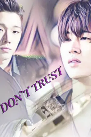 ปกนิยาย [doubleb ikon ] Don't trust...#กะล่อนดบบ