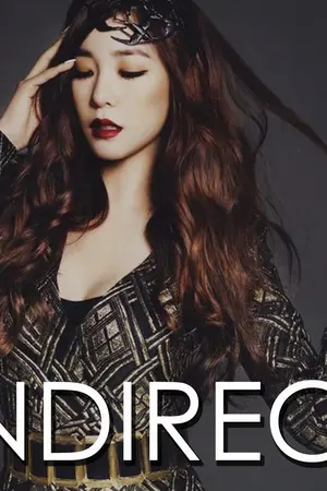 ปกนิยาย [FIC SNSD] INDIRECT | TAENY