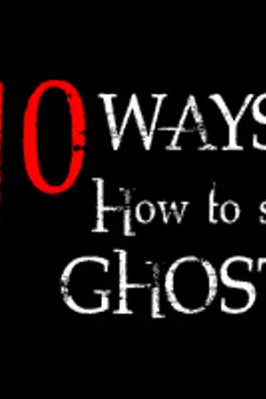 ปกนิยาย [TFBOYS] 10 WAYS HOW TO SEE GHOST