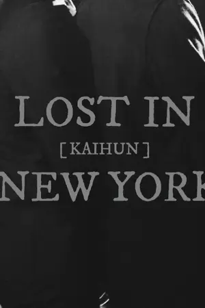 ปกนิยาย [EXO] LOSTIN'NEWYORK' | KAIHUN