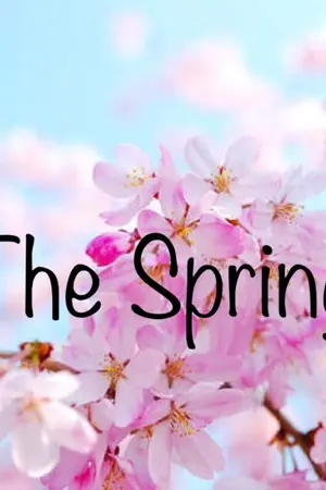 ปกนิยาย [fic infinite]  ✿The Spring✿