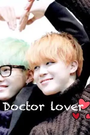 ปกนิยาย [ FIC BTS ] DOCTOR' lover / YOONMIN ♡.