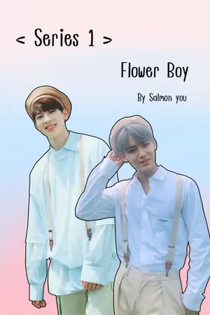 ปกนิยาย < Series 1 > Flower Boy