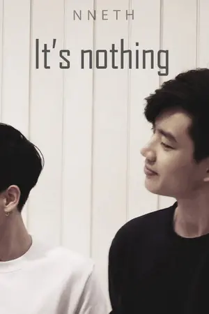 ปกนิยาย {จบ} [ออฟกัน] It's nothing กวนอยู่ได้ รักจะตายแล้ว