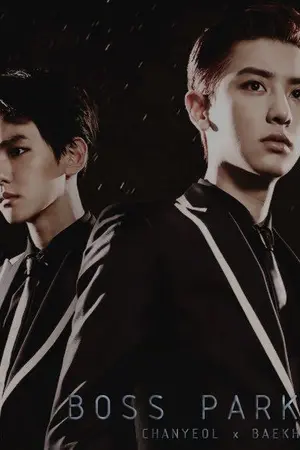 ปกนิยาย [END] BOSS PARK. | CHANBAEK
