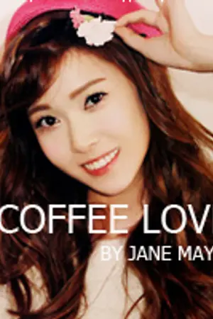 ปกนิยาย COFFEE LOVE หอมละมุนอุ่นไอรัก