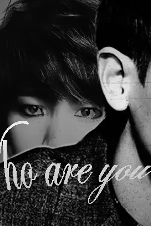 ปกนิยาย [FIC EXO] WhoAreU? : CHANBAEK