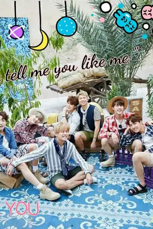 ปกนิยาย JUST TELL ME YOU LIKE ME (BTSxYOU)