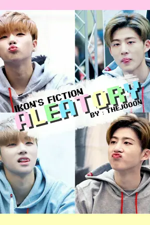 ปกนิยาย {iKON} ALEATORY BJIN #ฟิคอลทร