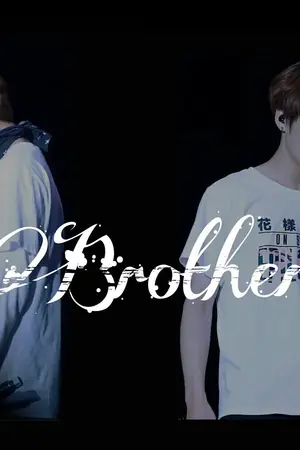 ปกนิยาย [ BTS ]  ฟิคBrother [ vkook ]