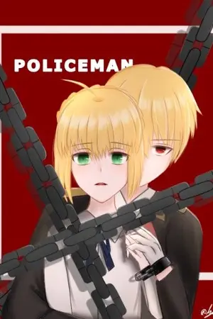 ปกนิยาย [Fic:Fate/series] Policeman (Gilgamesh x Arturia)