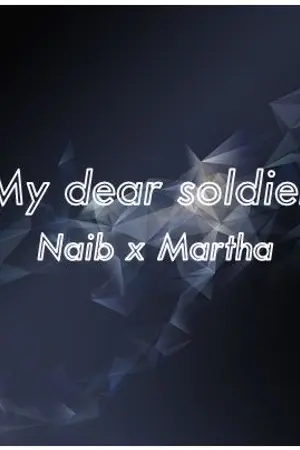 ปกนิยาย (Identity V) My dear soldier. [Naib x Martha] feat. [Jack x Emma]