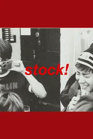 ปกนิยาย [SF/OS] STOCK! #ฟิคสั้นมากชานแบค // CHANBAEK