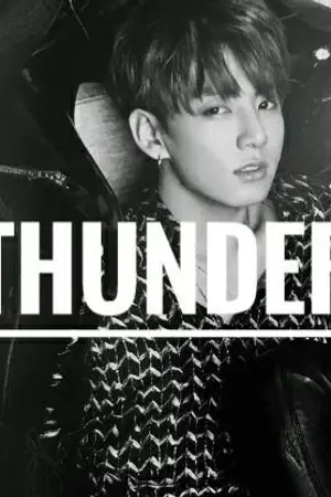 ปกนิยาย [END] THUNDER || BTS X You