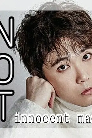 ปกนิยาย [NOT] innocent man (ไม่ใช่) คนไร้เดียงสา