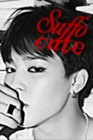 ปกนิยาย Suffocate ; วายร้าย.. วายรัก