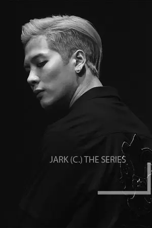 ปกนิยาย JARK : (C.) THE SERIES (FANFIC)