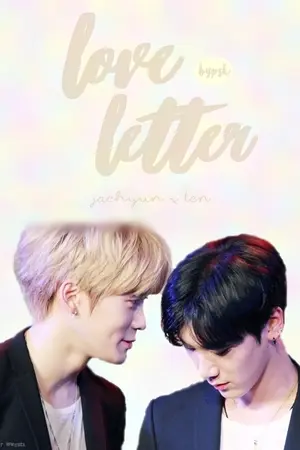 ปกนิยาย [NCT] Love Letter♡ แจฮยอนคนกาก (Jaeten)