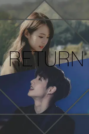 ปกนิยาย -RETURN- ย้อมนกลับมา